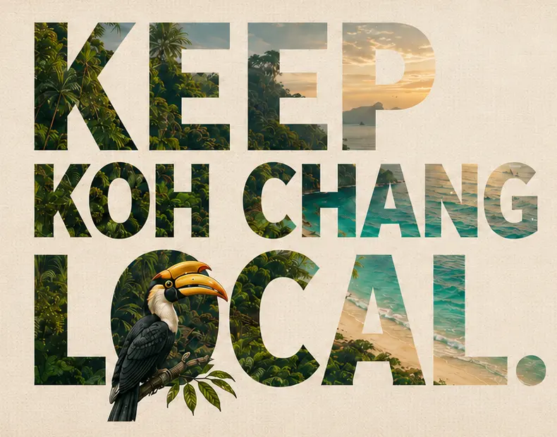 Keep Koh Chang Local — tropischer Dschungel, Strand und Hornbill